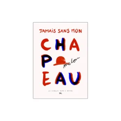 THE POSTER CLUB Le Chapeau Rond & Rouge> Plakater & Rammer