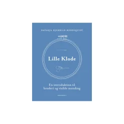 Sale Lille Klode - En introduktion til broderi og visible mending
