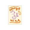 THE POSTER CLUB Orange Wine> Plakater & Rammer